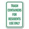 Signmission 18 in Height, 0.12 in Width, Aluminum, 12" x 18", A-1218 Dumpster - ContResOnly A-1218 Dumpster - ContResOnly - alternate 1